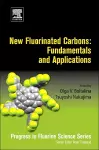 New Fluorinated Carbons: Fundamentals and Applications cover