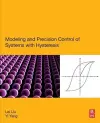 Modeling and Precision Control of Systems with Hysteresis cover