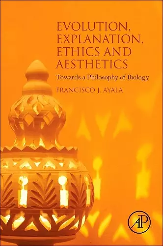 Evolution, Explanation, Ethics and Aesthetics cover