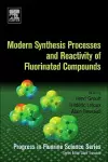 Modern Synthesis Processes and Reactivity of Fluorinated Compounds cover