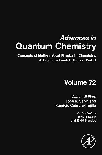 Concepts of Mathematical Physics in Chemistry: A Tribute to Frank E. Harris - Part B cover