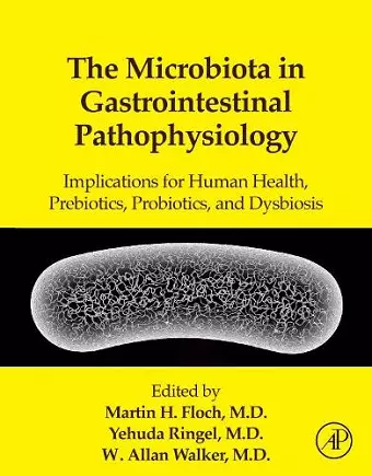 The Microbiota in Gastrointestinal Pathophysiology cover