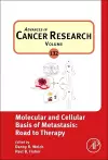 Molecular and Cellular Basis of Metastasis: Road to Therapy cover