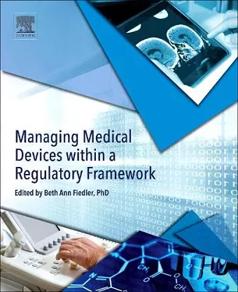 Managing Medical Devices within a Regulatory Framework cover