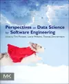 Perspectives on Data Science for Software Engineering cover