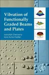 Vibration of Functionally Graded Beams and Plates cover