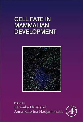 Cell Fate in Mammalian Development cover