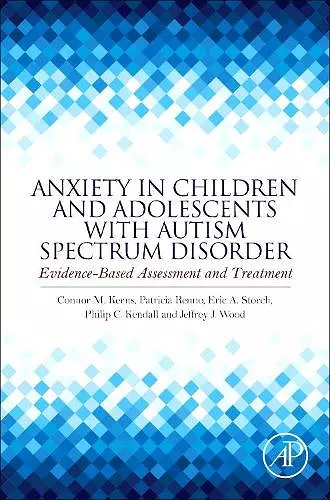 Anxiety in Children and Adolescents with Autism Spectrum Disorder cover