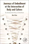 Journeys of Embodiment at the Intersection of Body and Culture cover