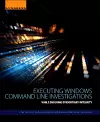 Executing Windows Command Line Investigations cover