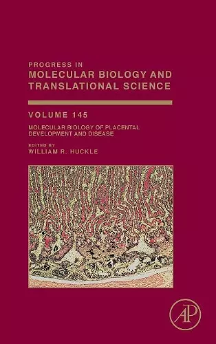 Molecular Biology of Placental Development and Disease cover