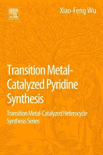 Transition Metal-Catalyzed Pyridine Synthesis cover