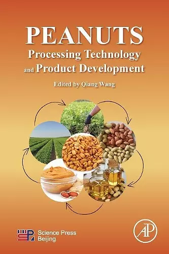 Peanuts: Processing Technology and Product Development cover