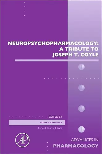 Neuropsychopharmacology: A Tribute to Joseph T. Coyle cover