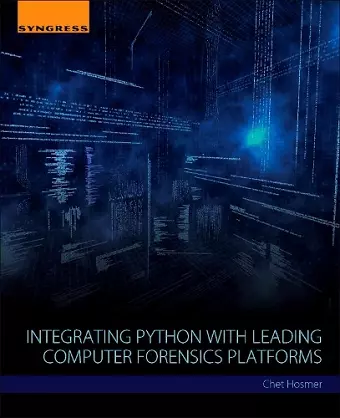 Integrating Python with Leading Computer Forensics Platforms cover