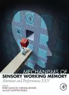 Mechanisms of Sensory Working Memory cover