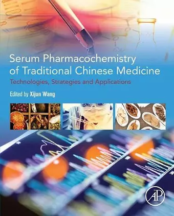 Serum Pharmacochemistry of Traditional Chinese Medicine cover