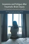 Insomnia and Fatigue after Traumatic Brain Injury cover