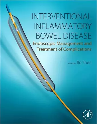 Interventional Inflammatory Bowel Disease: Endoscopic Management and Treatment of Complications cover