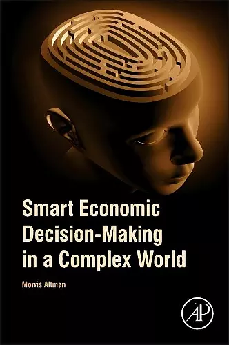 Smart Economic Decision-Making in a Complex World cover