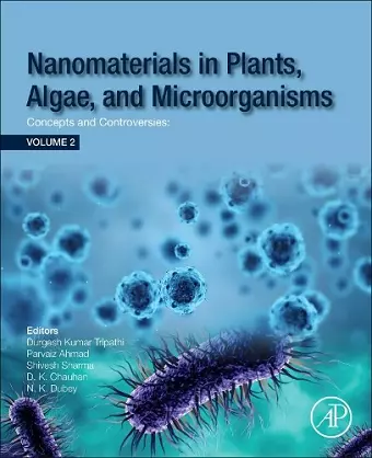 Nanomaterials in Plants, Algae and Microorganisms cover