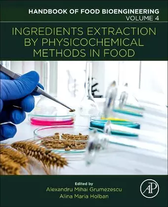 Ingredients Extraction by Physicochemical Methods in Food cover