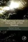 Promoting Positive Processes after Trauma cover