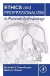 Ethics and Professionalism in Forensic Anthropology cover