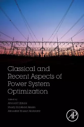 Classical and Recent Aspects of Power System Optimization cover