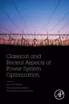 Classical and Recent Aspects of Power System Optimization cover