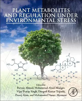 Plant Metabolites and Regulation under Environmental Stress cover