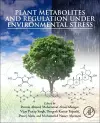 Plant Metabolites and Regulation under Environmental Stress cover