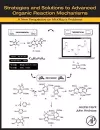 Strategies and Solutions to Advanced Organic Reaction Mechanisms cover