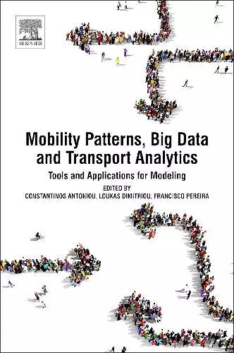 Mobility Patterns, Big Data and Transport Analytics cover