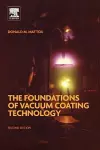 The Foundations of Vacuum Coating Technology cover