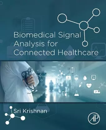 Biomedical Signal Analysis for Connected Healthcare cover