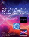 Non-Thermal Plasma Technology for Polymeric Materials cover