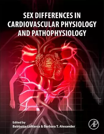 Sex Differences in Cardiovascular Physiology and Pathophysiology cover