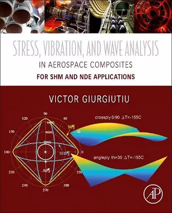 Stress, Vibration, and Wave Analysis in Aerospace Composites cover