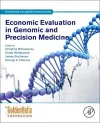 Economic Evaluation in Genomic and Precision Medicine cover