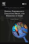 Doping, Performance-Enhancing Drugs, and Hormones in Sport cover