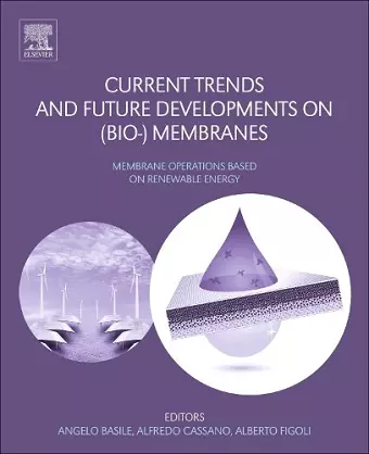 Current Trends and Future Developments on (Bio-) Membranes cover