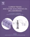 Current Trends and Future Developments on (Bio-) Membranes cover