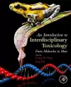 An Introduction to Interdisciplinary Toxicology cover