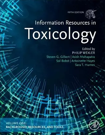 Information Resources in Toxicology, Volume 1: Background, Resources, and Tools cover