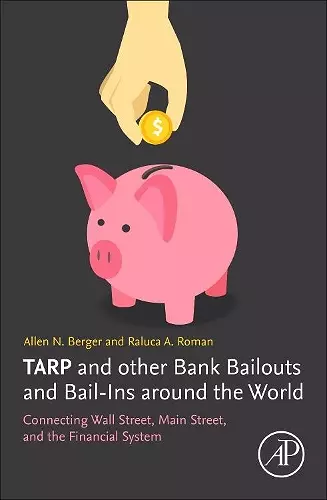 TARP and other Bank Bailouts and Bail-Ins around the World cover