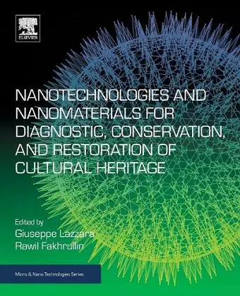 Nanotechnologies and Nanomaterials for Diagnostic, Conservation and Restoration of Cultural Heritage cover