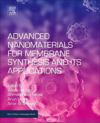 Advanced Nanomaterials for Membrane Synthesis and Its Applications cover