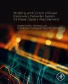 Modeling and Control of Power Electronics Converter System for Power Quality Improvements cover