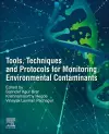 Tools, Techniques and Protocols for Monitoring Environmental Contaminants cover